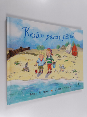 Tony Mitton : Kesän paras päivä