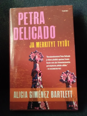 Alicia Gimenez Bartlett: Petra Delicado ja merkityt tytöt