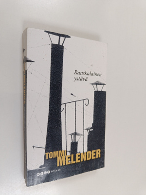 Tommi Melender : Ranskalainen ystävä