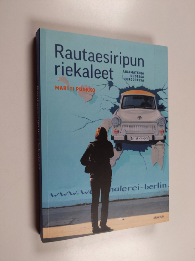 Martti Puukko : Rautaesiripun riekaleet : aikamatkoja uud...