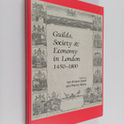 Patrick Wallis ym. : Guilds, Society & Economy in London,... - pikkukuva 1