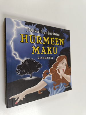 Jukka Laajarinne : Hurmeen maku : romanssi
