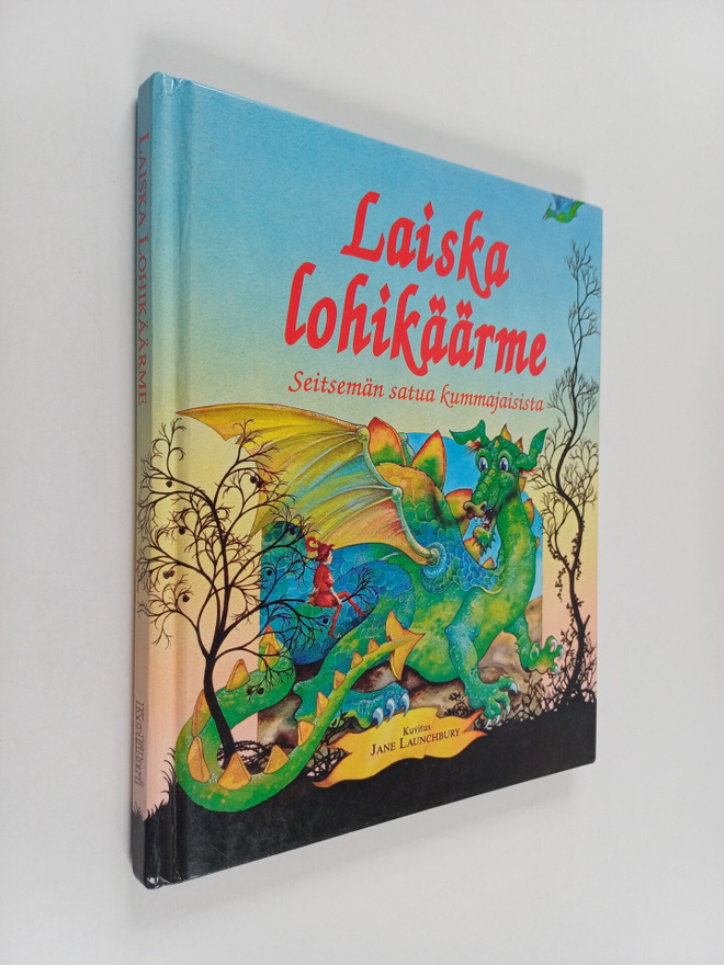 Jane Launchbury : Laiska lohikäärme : seitsemän satua kum...