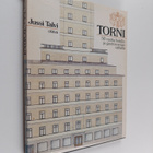 Jussi Talvi : Torni : 50 vuotta hotellin ja gastronomian ... - pikkukuva 1