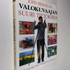 John Hedgecoe : Valokuvaajan suuri tietokirja - pikkukuva 1
