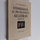 Esimerkkejä ja problemeja algebran alalta - pikkukuva 1