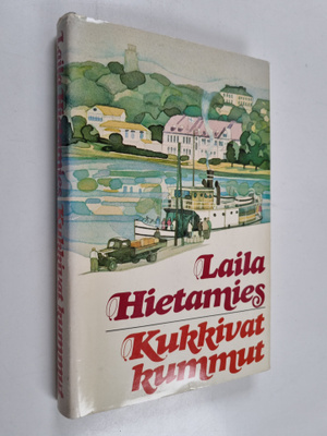 Laila Hietamies : Kukkivat kummut