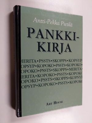 Antti-Pekka Pietilä : Pankkikirja : miksi veronmaksajat m...