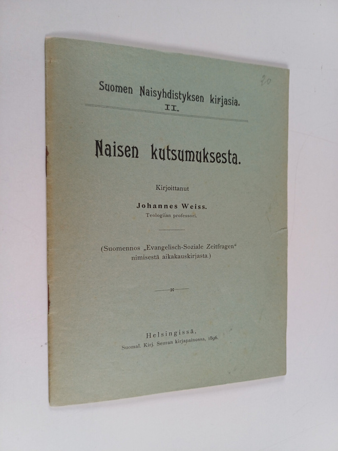 Johannes Weiss : Naisen kutsumuksesta