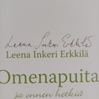 Leena Erkkilä : Omenapuita ja onnenhetkiä (signeerattu) - pikkukuva 3