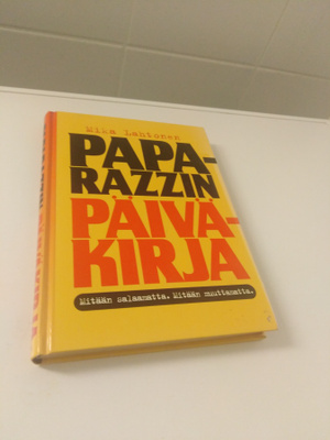 Mika Lahtonen: Paparazzin päiväkirjat