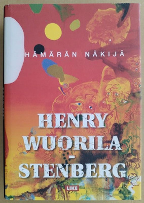Henry Wuorila-Stenberg: Hämärän näkijä