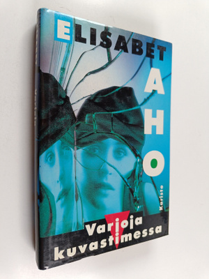 Elisabet Aho : Varjoja kuvastimessa