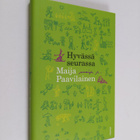 Maija Paavilainen : Hyvässä seurassa - pikkukuva 1