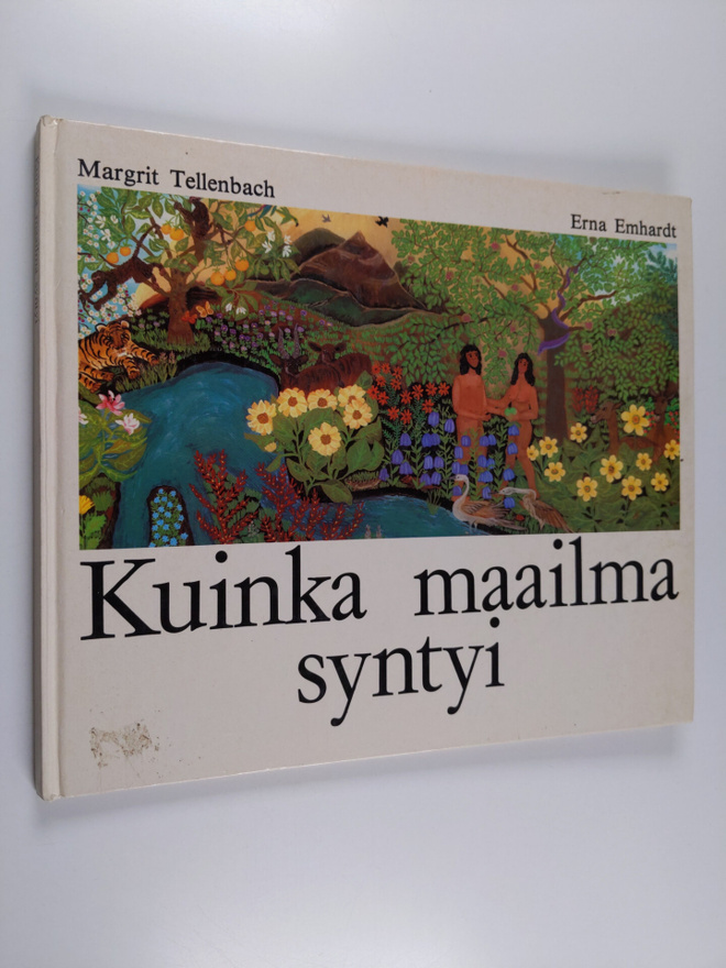 Erna Emhardt : Kuinka maailma syntyi : raamatun mukaan ke...