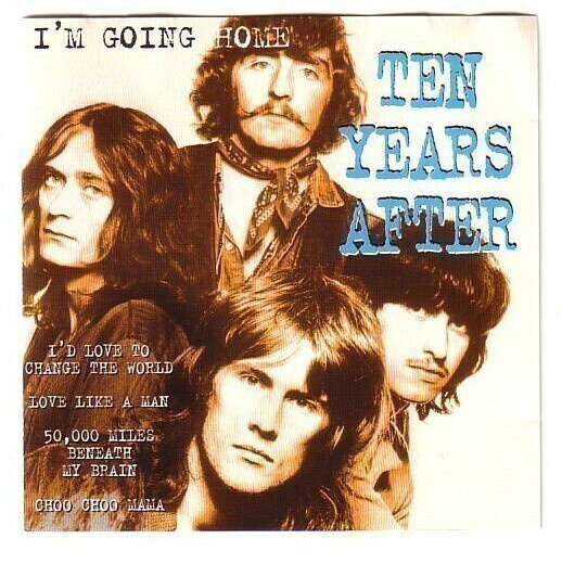 cd, Ten Years After: I'm Going Home [hard rock, blues rock]