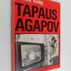 Andres Kung : Tapaus Agapov - pikkukuva 1