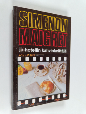 Georges Simenon : Maigret ja hotellin kahvinkeittäjä : ko...