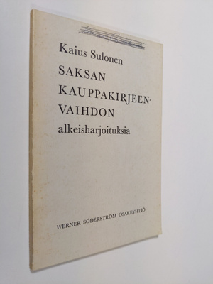 Kaius Sulonen : Saksan kauppakirjeenvaihdon alkeisharjoit...