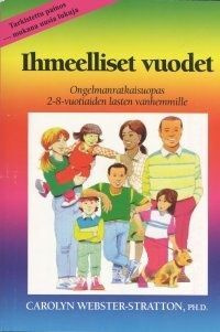 Carolyn Webster-Stratton: Ihmeelliset vuodet