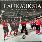Laukauksia - SM-liiga kuvina 2012-13 - pikkukuva 1