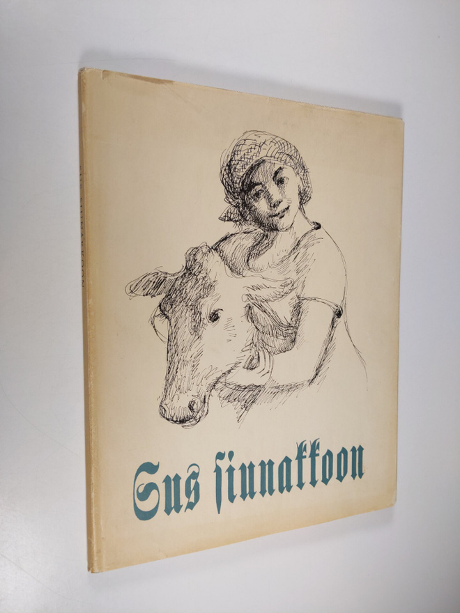 Tapani (kuvitt.) Lemminkäinen : Sus siunakkoon : Farmos o...