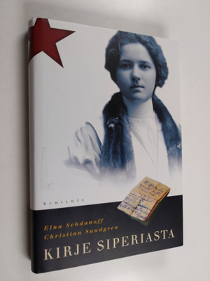 Elna Schdanoff : Kirje Siperiasta