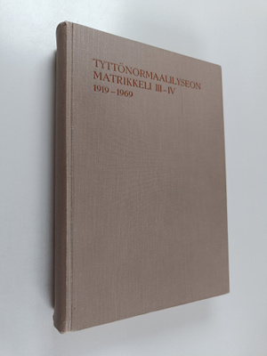 Maini Palosuo ym. : Tyttönormaalilyseon matrikkeli 3-4 : ...