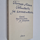 Thomas Mann : Totuudesta ja kauneudesta : esseitä kirjall... - pikkukuva 1
