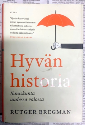 Rutger Bregman - Hyvän historia (sid.)