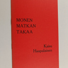 Kaisu Haapalainen : Monen matkan takaa : runoja - pikkukuva 1