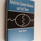 Franz Gross : Relativistic quantum mechanics and field th... - pikkukuva 1