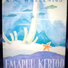 K. M. Wallenius : Emäpuu kertoo ( SIS POSTIKULU ) - pikkukuva 1