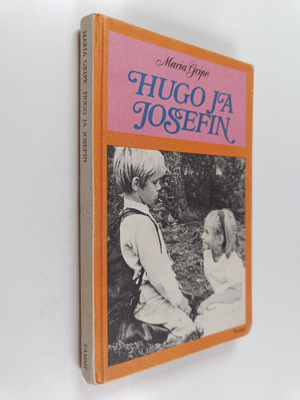 Maria Gripe : Hugo ja Josefin