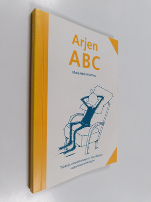 Maria Härkki-Santala : Arjen ABC : työkirja omaehtoiseen ...