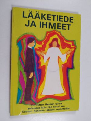 Clifton Harris : Lääketiede ja ihmeet