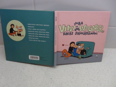 VIIVI  ja WAGNER,  RAKAS SIANKÄRSÄMÖNI