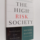Michael J. Mandel : The High-risk Society - Peril and Pro... - pikkukuva 1