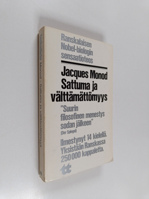 Jacques Monod : Sattuma ja välttämättömyys : tutkielma mo...