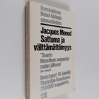 Jacques Monod : Sattuma ja välttämättömyys : tutkielma mo... - pikkukuva 1