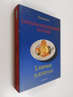 Tiina (suom) Järvinen : Euroopan mestarikokkien pöydässä ...