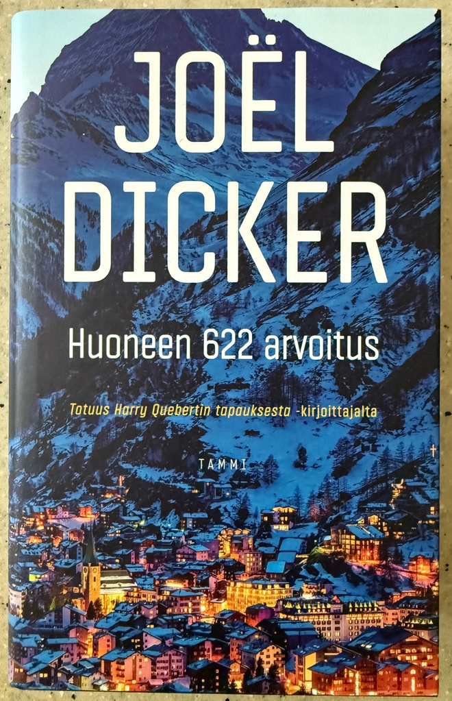 [Kirja] JOEL DICKER: HUONEEN 622 ARVOITUS