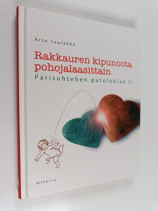 Arto Juurakko : Rakkauren kipunoota pohojalaasittain : pa...