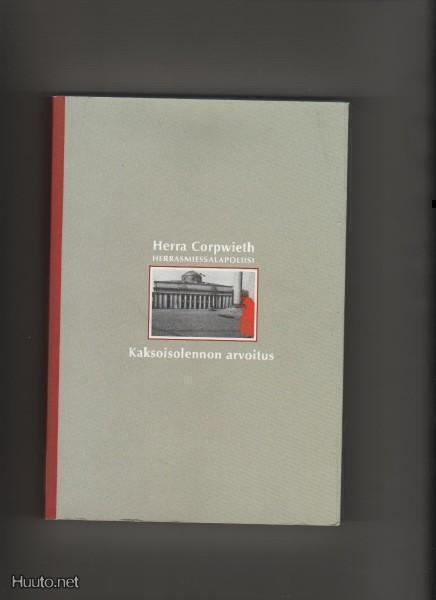Herra Corpwieth : herrasmiessalapoliisi + Kaksoisolennon arv