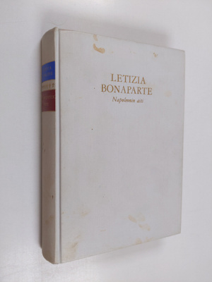 Monica Stirling : Napoleonin äiti : Letizia Bonaparte