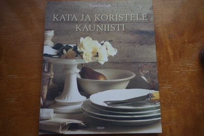 Tessa Evelegh: Kata ja koristele kauniisti (2008)