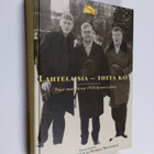 Pekka Laaksonen ym. : Lahtelaisia - totta kai - pojat mui... - pikkukuva 1