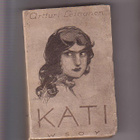 Artturi Leinonen, Kati, 1923, kansi M. Wendelin. - pikkukuva 1