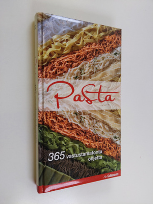 Hilaire Walden : Pasta : 365 vastustamatonta ohjetta