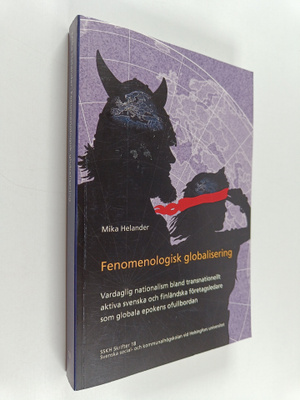 Mika Helander : Fenomenologisk globalisering - vardaglig ...